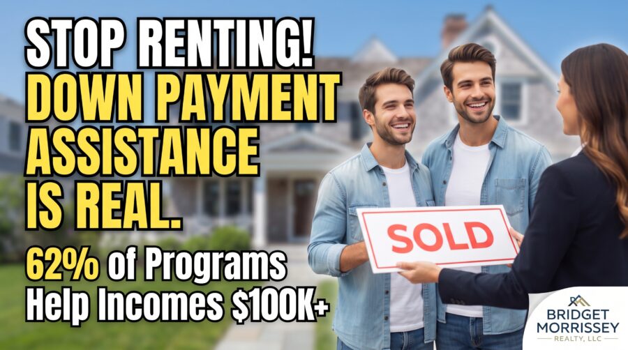 STOP RENTING! DOWN PAYMENT ASSISTANCE IS REAL. 62% of Programs Help Incomes $100K+" alongside a real estate agent handing a "SOLD" sign to happy buyers in front of a home.